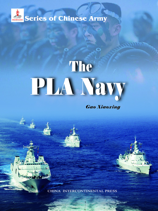 Title details for The PLA Navy (中国人民解放军海军) by Gao Xiaoxing - Available